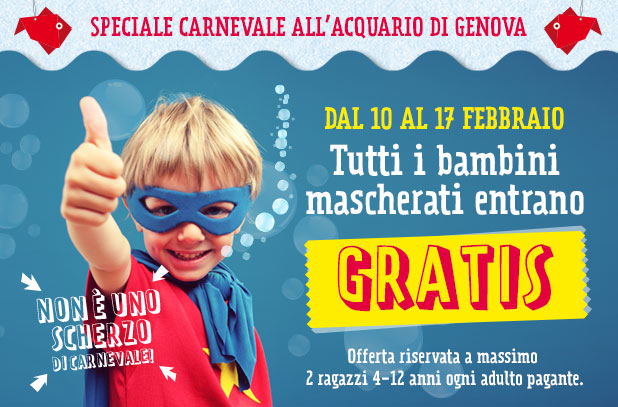 Promozione Carnevale Acquario di Genova